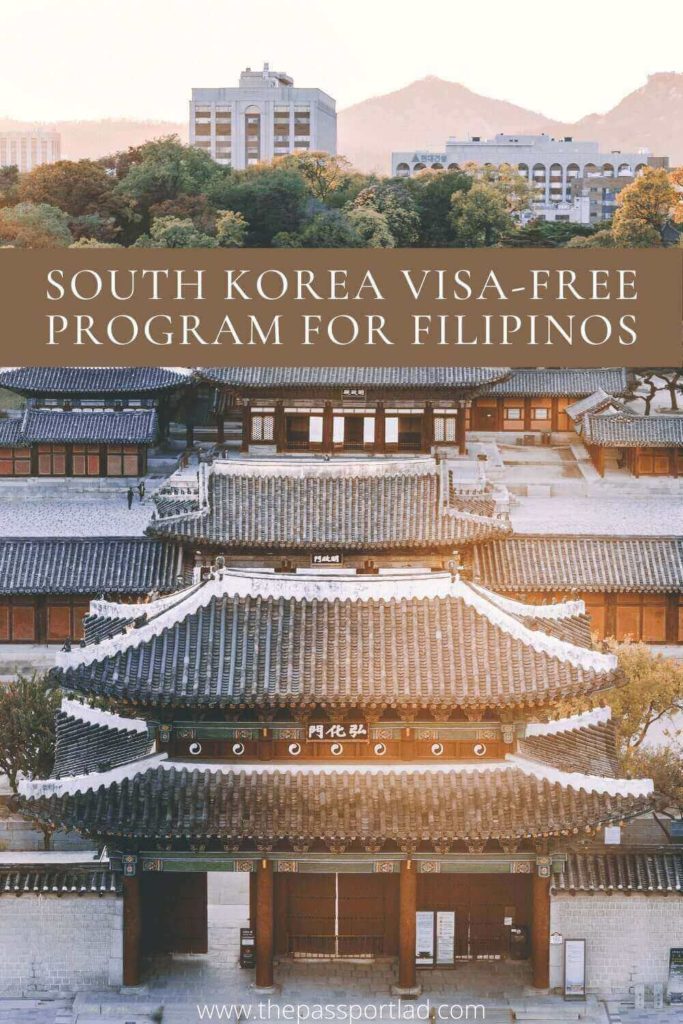 South Korea Visa Free Program For Filipino Tourists The Passport Lad   South Korea Visa Free Program For Filipinos Pin 683x1024 